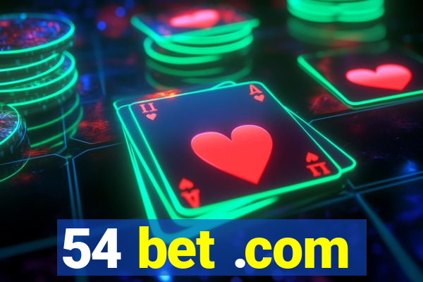 54 bet .com